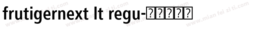 frutigernext lt regu字体转换